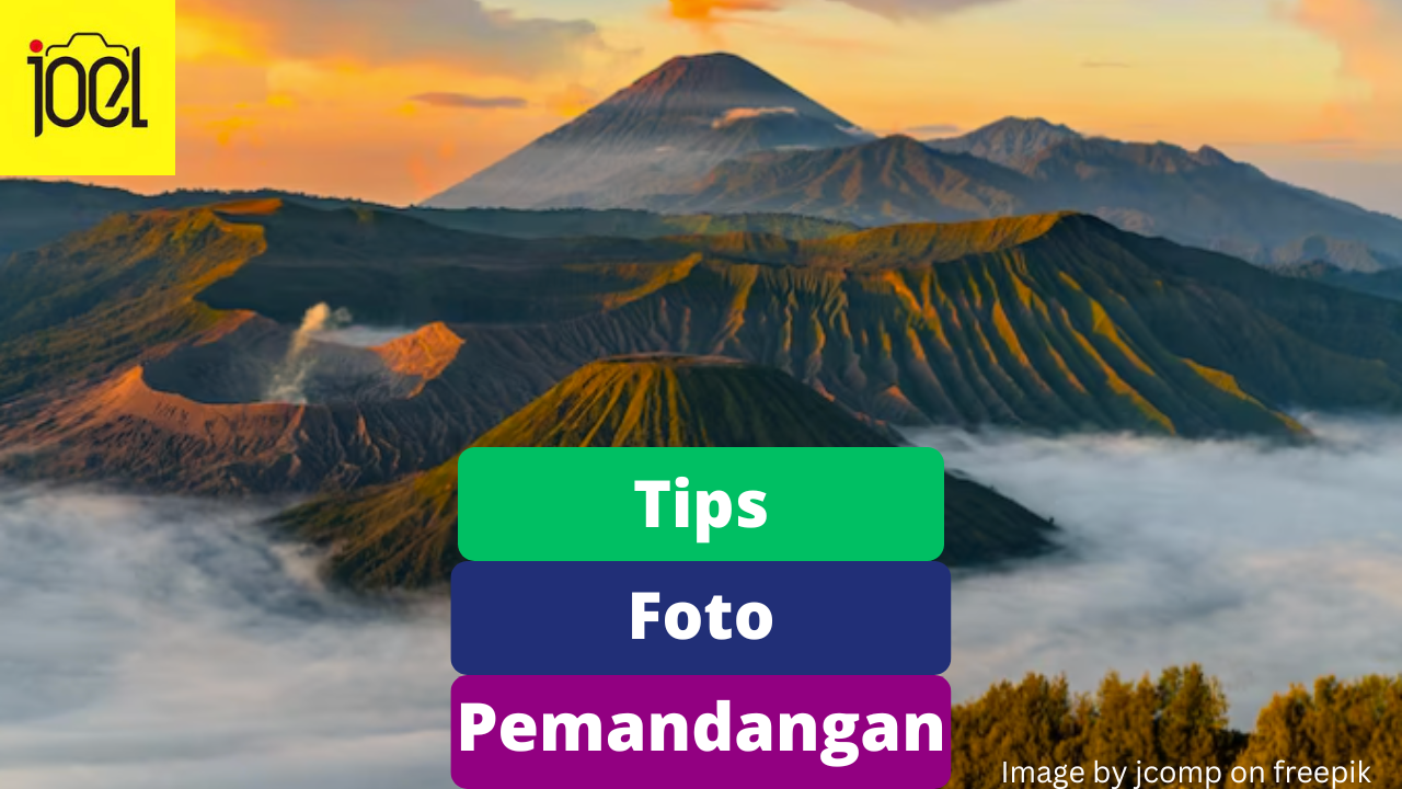 6 Tips Foto Pemandangan yang Bisa Kamu Tiru